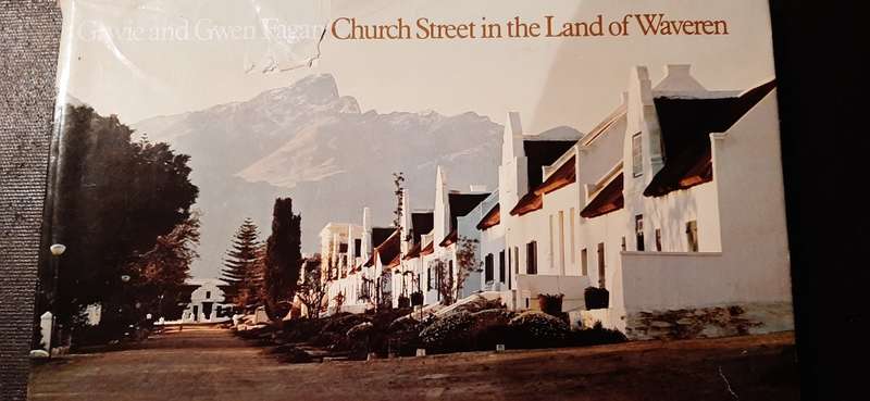 Church Street in the Land of Waveren by Gawie and Gwen Fagan (Signed by both authors)