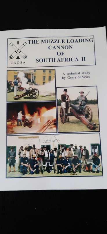 The Muzzle Loading Cannon of South Africa II - A technical study by Gerry de Vries (Signed)