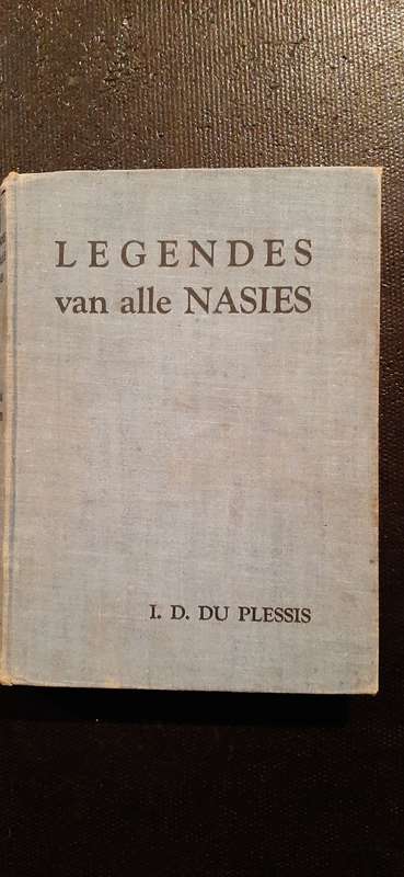 Legendes van alle Nasies b I.D. Du Plessis