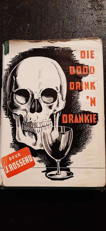 Die Dood Drink `n Drankie deur J. Rosseau