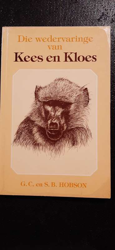 Die wedervaringe van Kees en Kloes deur G.C. en S.B. Hobson