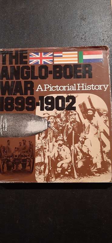 The Anglo-Boer War 1899-1902 by Johannes Meintjes