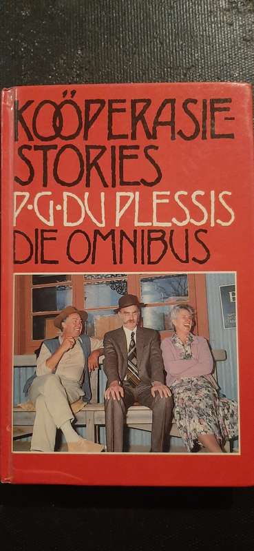 Kooperasie-stories - Die Omnibus by P.G. Du Plessis