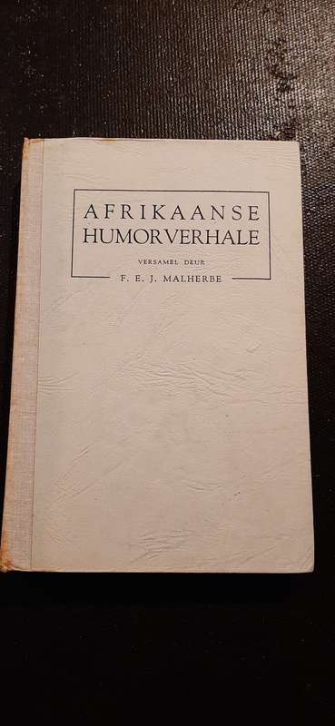 Afrikaanse Humor Verhale versamel deur F.E.J. Malherbe
