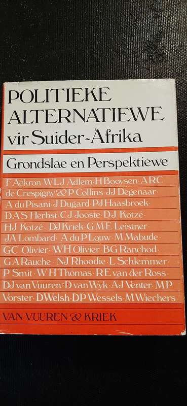 Politieke Alternatiewe vir Suider-Afrika deur Dr D.J. Van Vuuren & Prof. D.J. Kriek