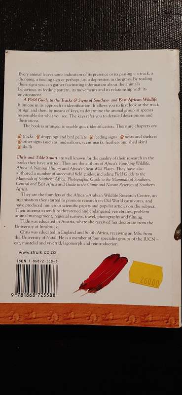 A Field Guide to the Tracks & Signs of Southern and East African Wildlife by Chris & Tilde Stuart