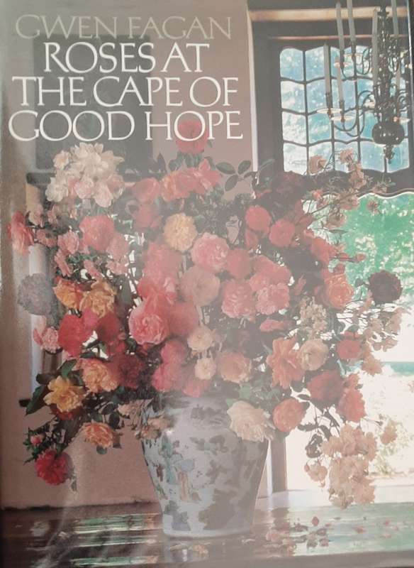Roses at the Cape of Good Hope by Gwen Fagan