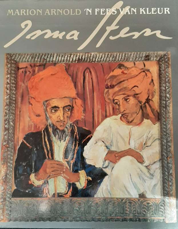 `n Fees van Kleur - Irma Stern deur Marion Arnold