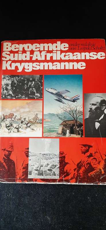 Beroemde Suid-Afrikaanse Krygsmanne onder redaksie van Leopold Scholtz