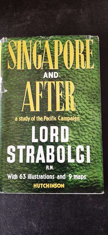 Singapore and After by Lord Strabolgi