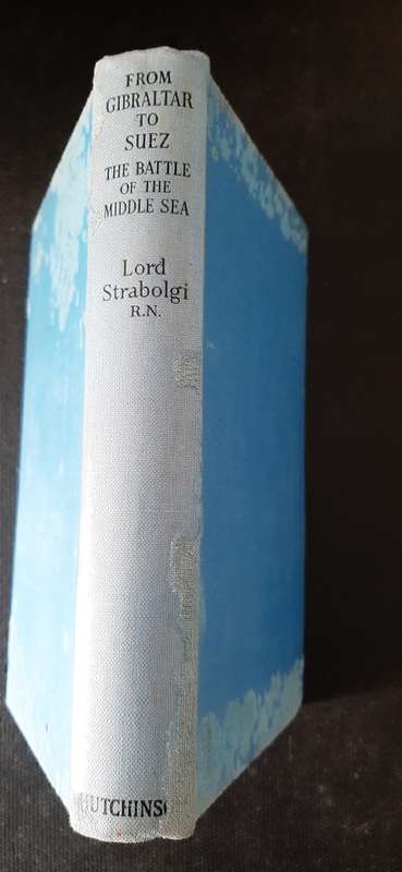 From Gibraltar to Suez by Lord Strabolgi (First Edition,, Third Impression)