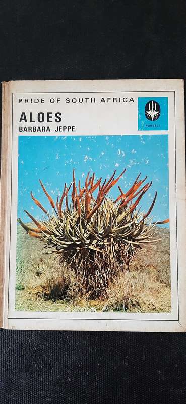 Aloes - Pride of South Africa by Barbara Jeppe