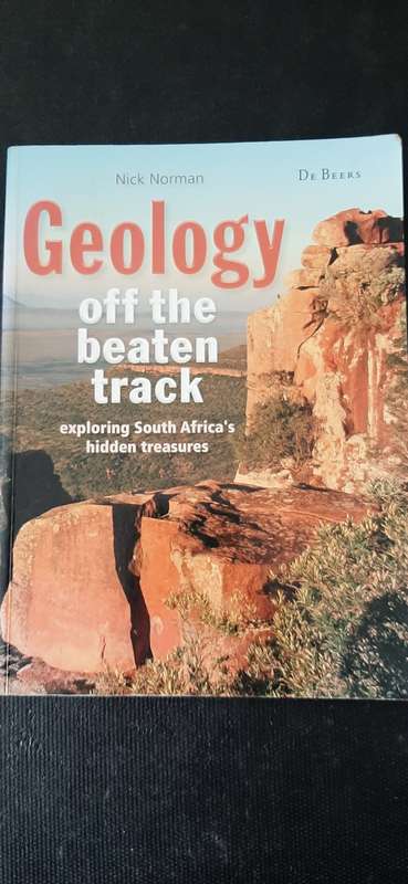 Geology off the beaten track by Nick Norman
