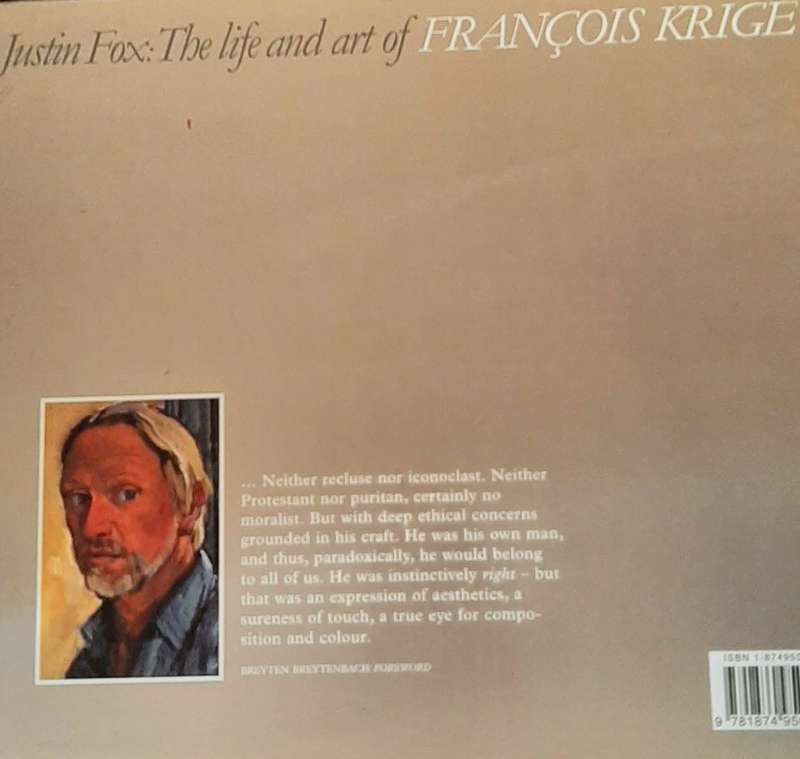 The life and art of Francois Krige by Justin Fox