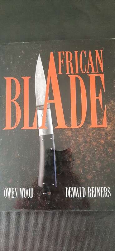 African Blade by Owen Wood and Dewald Reiners