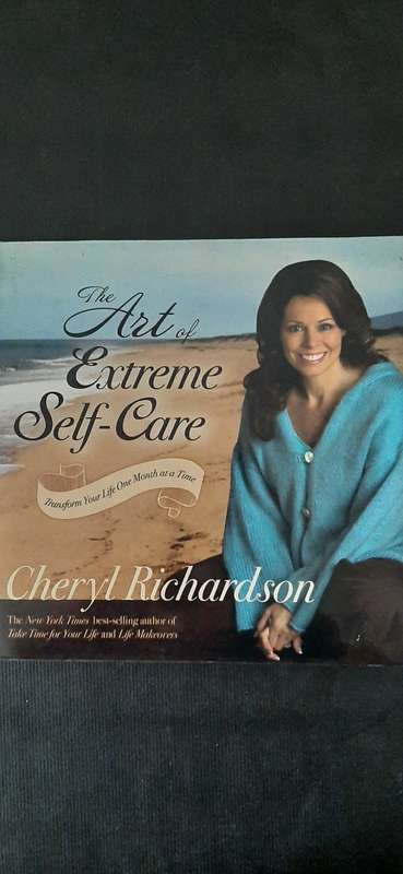 The Art of Extreme Self-Care by Cheryl Richardson