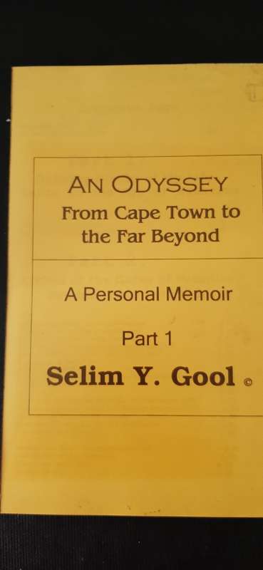 An Odyssey from Cape Town to the Far Beyond by Selim Y. Gool