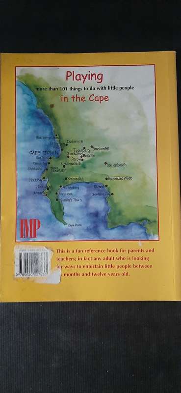 Playing in the Cape - more than 101 things to do with little people by Trish Lane