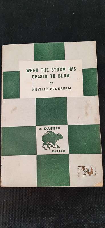 When the storm has ceased to blow by Neville Pedersen