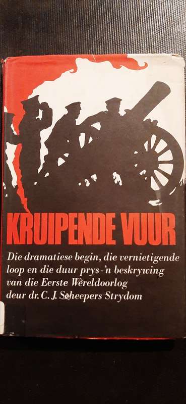 Kruipende Vuur deur Dr C.J. Scheepers Strydom