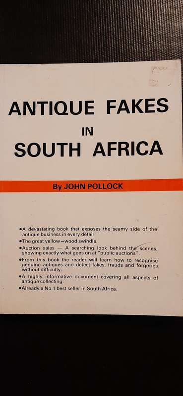 Antique Fakes in South Africa by John Pollock