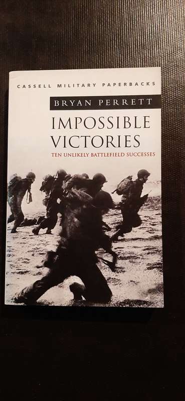 Impossible Victories by Bryan Perrett