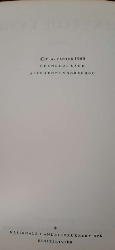 Geknelde Land deur F.A. Venter (First edition)