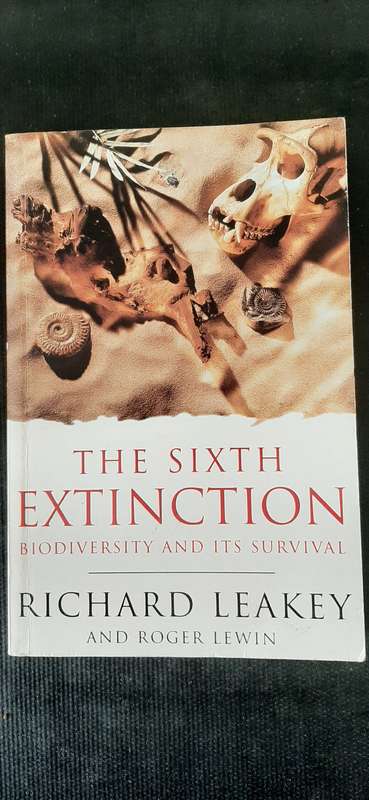 The Sixth Extinction by Richard Leakey and Roger Lewin
