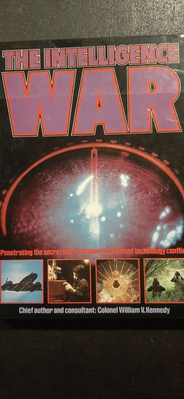 The Intelligence War by Colonel William V. Kennedy