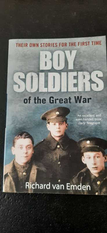 Boy Soldiers of the Great War by Richard van Emden