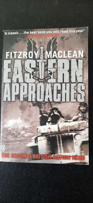Eastern Approaches by Fitzroy Maclean