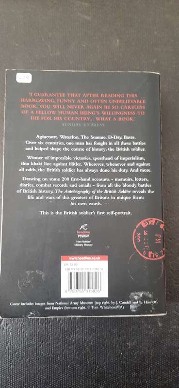The Autobiography of the British Soldier by Jon Lewis-Stempel