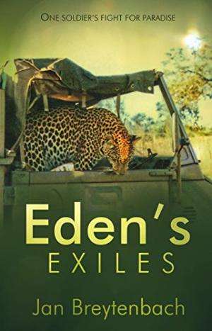 Eden`s Exiles. Jan Breytenbach. New!!
