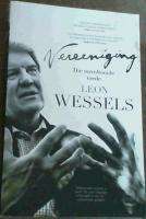 Vereeniging. Die Onvoltooide Vrede. Wessels, Leon. SIGNED!
