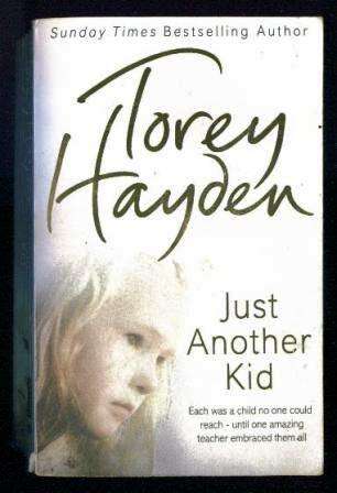 Just Another Kid by Torey Hayden