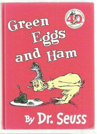 Green Eggs and Ham by Dr. Seuss - 40th Anniversary edition (HC)
