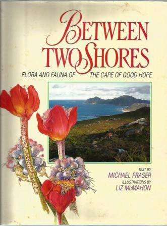 Between Two Shores by Michael Fraser (Illustrations by Liz McMahon)