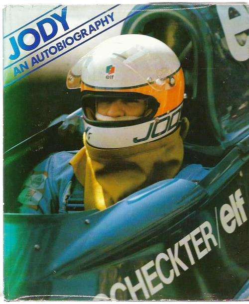 SIGNED Jody My Autobiography by Jody Scheckter