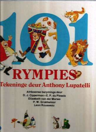 101 Rympies Afrikaanse berymings deur D J Opperman; E P du Plessis; Elizabeth v d Merwe en ander