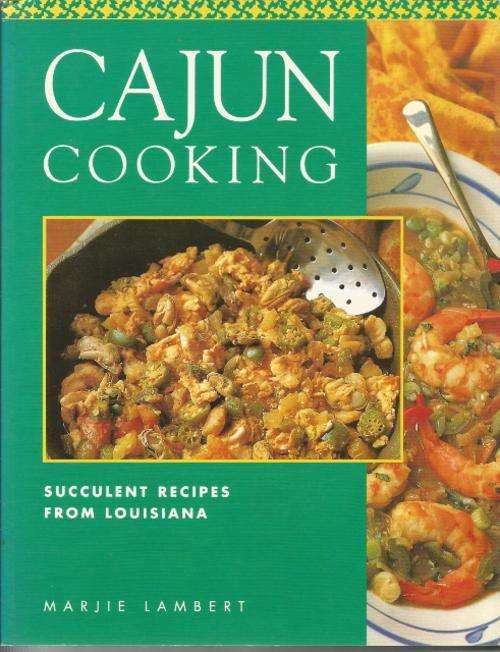 Cajun Cooking by Marjie Lambert