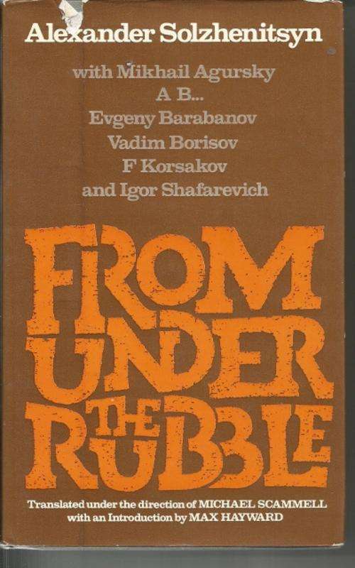 From Under The Rubble by Alexander Solzhenitsyn & Others