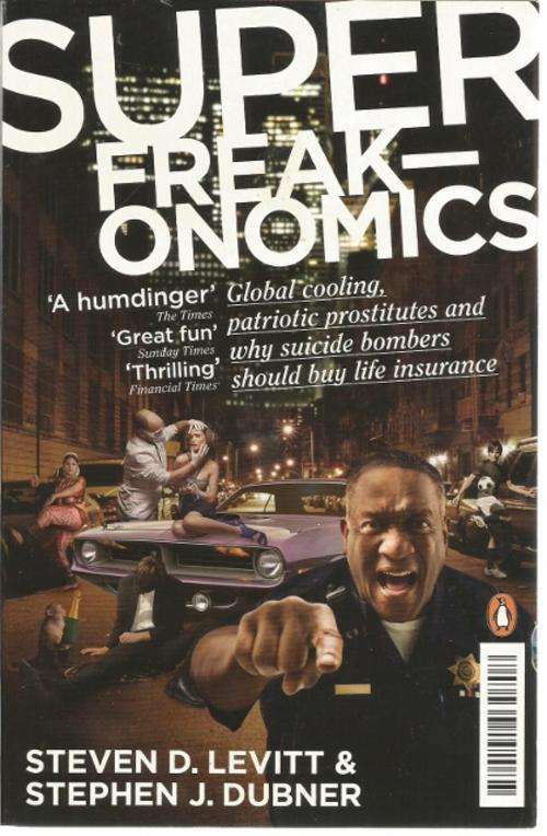 Superfreakonomics by Steven D. Levitt & Stephen J. Dubner