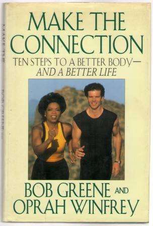 Make the Connection by Oprah Winfrey and Bob Greene