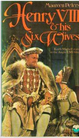 Henry VIII and his Six Wives by Maureen Peters