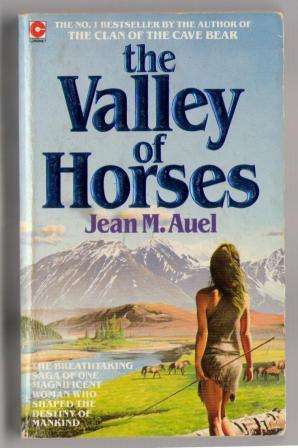 The Valley of the Horses by Jean M Auel