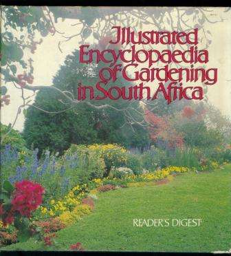 Reader's Digest Illustrated Encyclopaedia of Gardening in South Africa