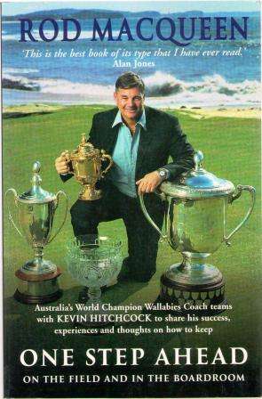 Rugby: One Step Ahead by Rod Macqueen