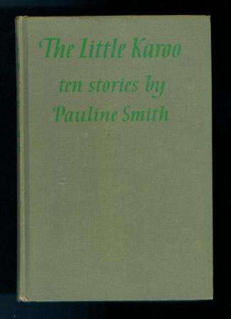 The Little Karoo by Pauline Smith