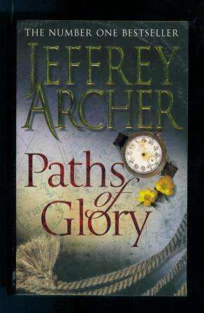 Paths of Glory by Jeffrey Archer