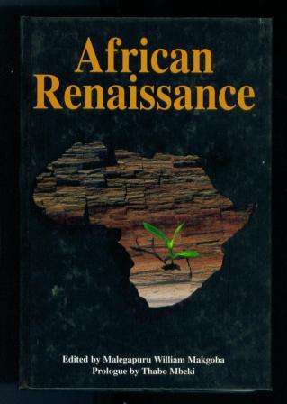 African Renaissance edited by Malegapuru William Makgoba